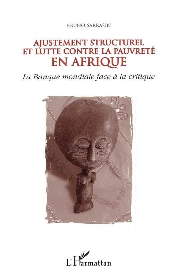 Ajustement structurel et lutte contre la pauvreté en Afrique : la Banque mondiale face à la crise