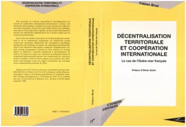Décentralisation territoriale et coopération internationale : le cas de l'Outre-mer français
