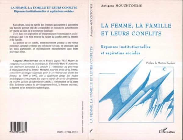 La femme, la famille et leurs conflits : réponses institutionnelles et aspirations sociales