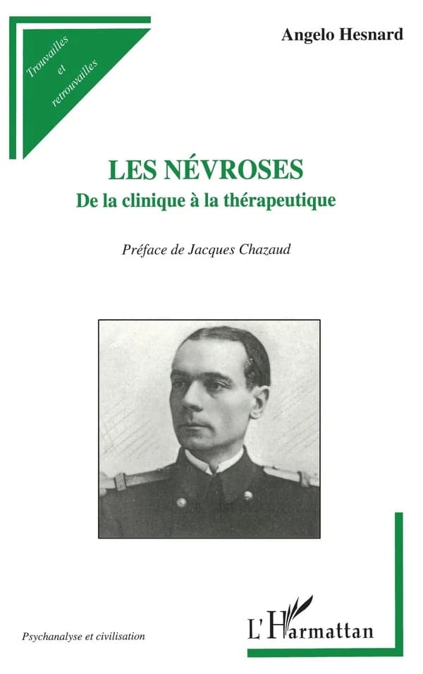 Les névroses : de la clinique à la thérapeutique ([Reprod. en fac-sim.]) Angelo Hesnard