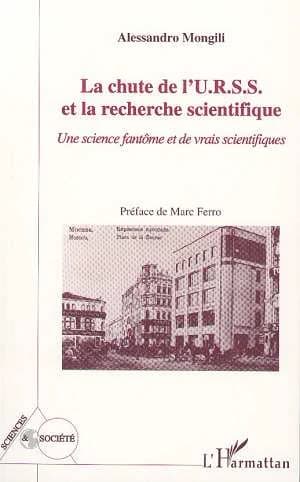 La chute de l'URSS et la recherche scientifique : une science fantôme et de vrais scientifiques