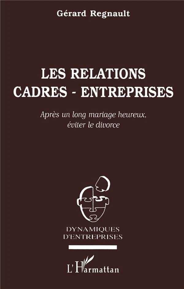 Les relations cadres-entreprises : après un long mariage heureux, éviter le divorce