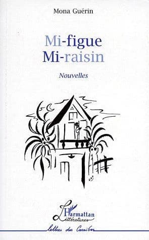 Mi-figue, mi-raisin : nouvelles