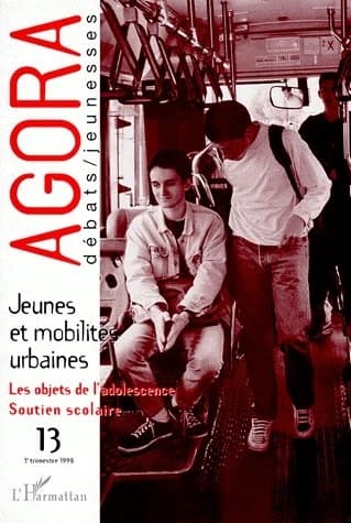 Jeunes et mobilités urbaines ; Les objets de l'adolescence ; Soutien scolaire