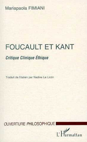 Foucault et Kant : critique, clinique, éthique