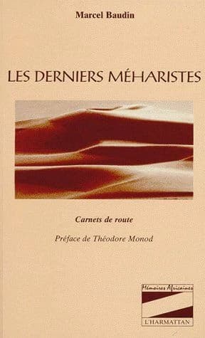 Les derniers méharistes : carnets de route