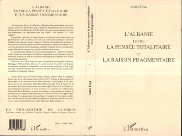 L'Albanie entre la pensée totalitaire et la raison fragmentaire