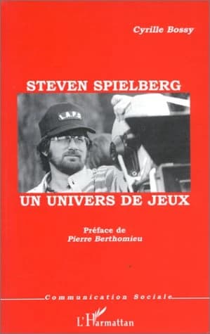 Steven Spielberg, un univers de jeux