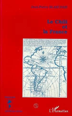 Le Chili et la France : XVIIIe-XXe siècles
