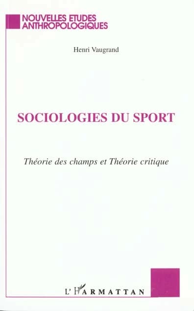 Sociologies du sport : théorie des champs et théorie critique