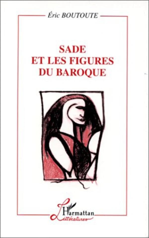 Sade et les figures du baroque