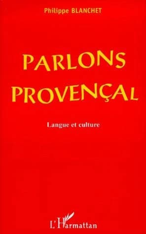 Parlons provençal : langue et culture
