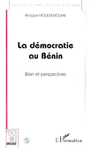 La démocratie au Bénin, 1988-1993 : bilan et perspectives