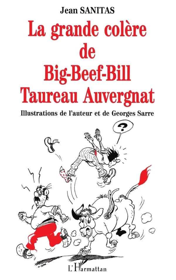 La grande colère de Big-Beef-Bill, taureau auvergnat : nouvelles
