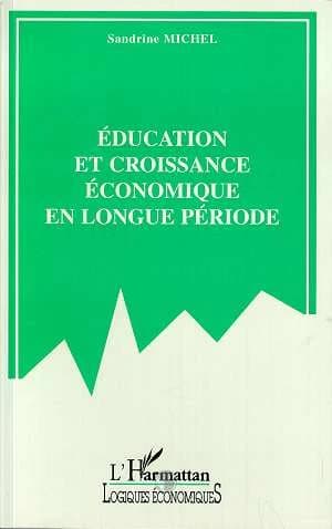 Education et croissance économique en longue période