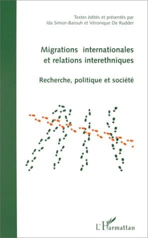Migrations internationales et relations interethniques : recherche, politique et société : actes du colloque, Rennes, 18-19-20 septembre 1997