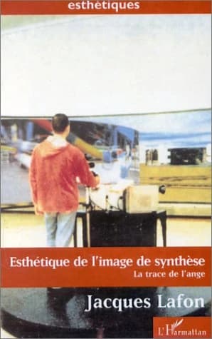 Pour une esthétique de l'image de synthèse : la trace de l'ange