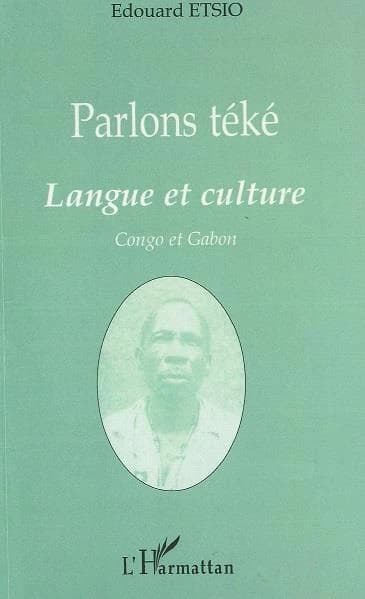 Parlons téké : langue et culture