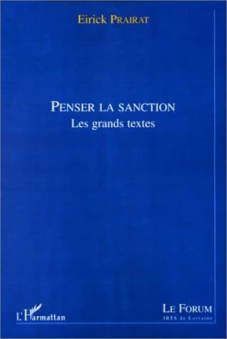 Penser la sanction : les grands textes