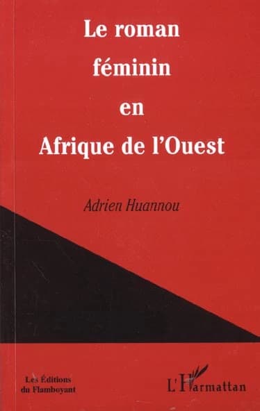 Le roman féminin en Afrique de l'Ouest