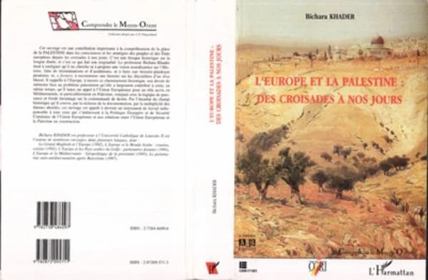 L'Europe et la Palestine : des croisades à nos jours