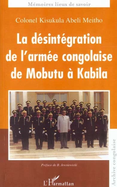 La désintégration de l'armée congolaise de Mobutu à Kabila