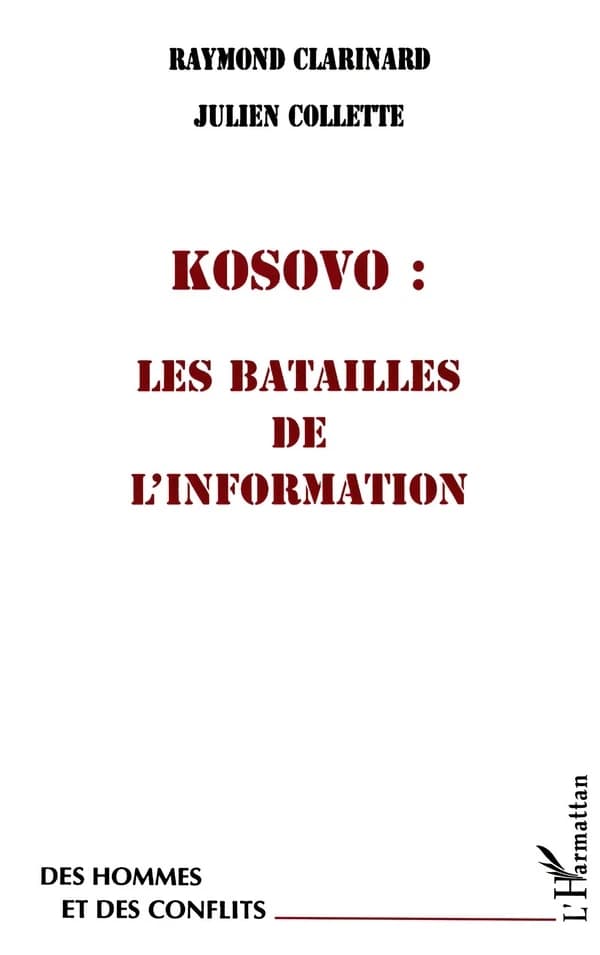 Kosovo, les batailles de l'information