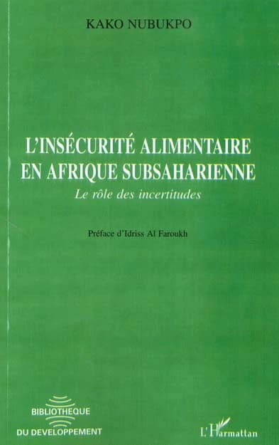 L'insécurité alimentaire en Afrique subsaharienne : le rôle des incertitudes