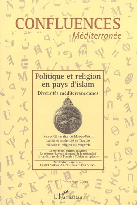 Politique et religion en pays d'islam : diversités méditerranéennes
