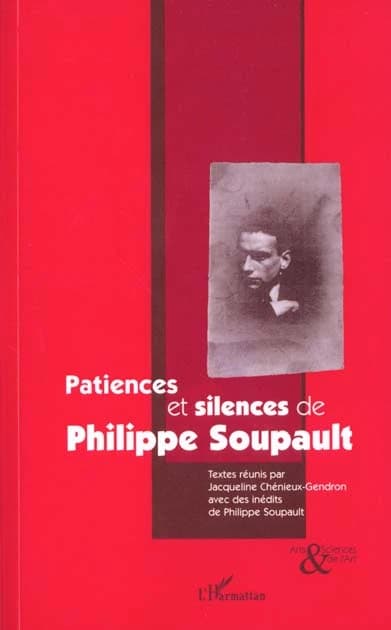 Patiences et silences de Philippe Soupault
