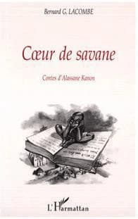 Coeur de savane : contes d'Alassane Kanon sur Bobo-Dioulasso