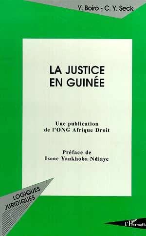 La justice en Guinée : une publication de l'ONG Afrique droit
