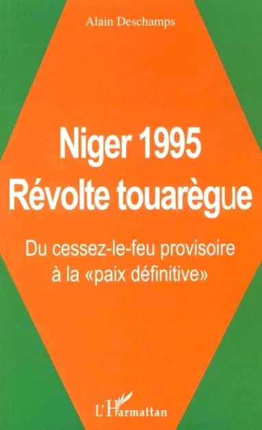 Niger 1995 : révolte touarègue : du cessez-le-feu provisoire à la paix définitive