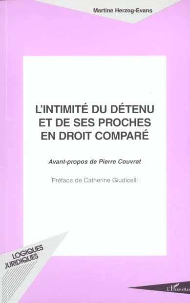 L'intimité du détenu et de ses proches en droit comparé