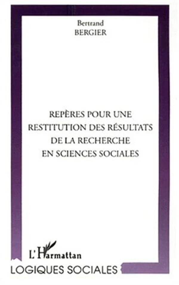 Repères pour une restitution des résultats de la recherche en sciences sociales : intérêts et limites