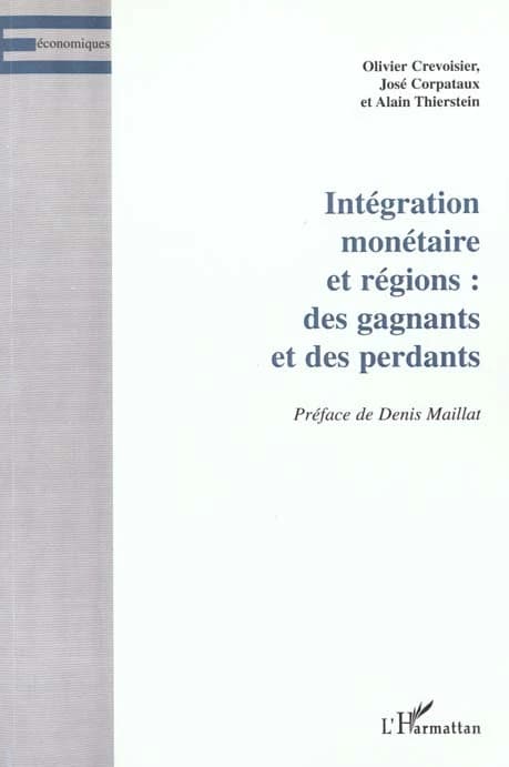 Intégration monétaire et régions : des gagnants et des perdants