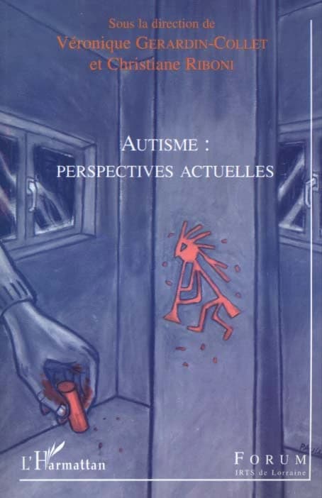 Autisme, perspectives actuelles