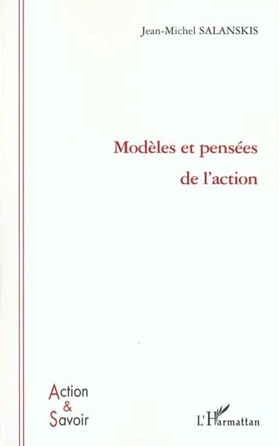 Modèles et pensées de l'action
