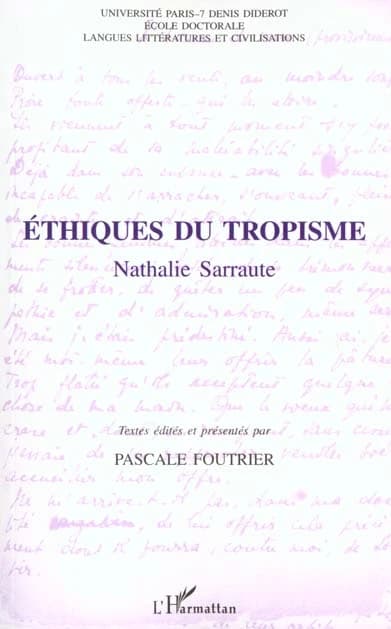 Nathalie Sarraute, éthiques du tropisme : actes