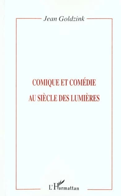 Comique et comédie au siècle des Lumières