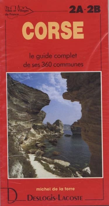 Corse : histoire, géographie, nature, arts