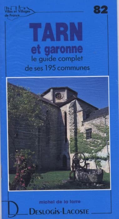 Tarn-et-Garonne : histoire, géographie, nature, arts
