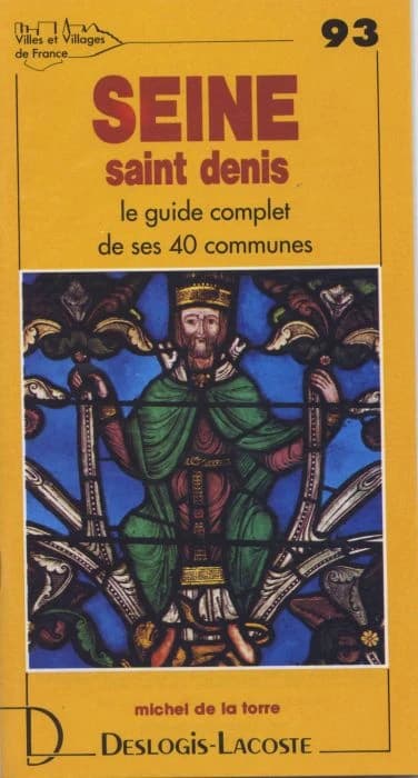 Seine-Saint-Denis : histoire, géographie, nature, arts