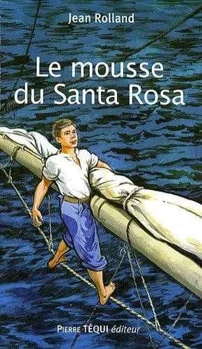 Le mousse du "Santa Rosa"