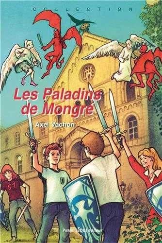 Les paladins de Mongré
