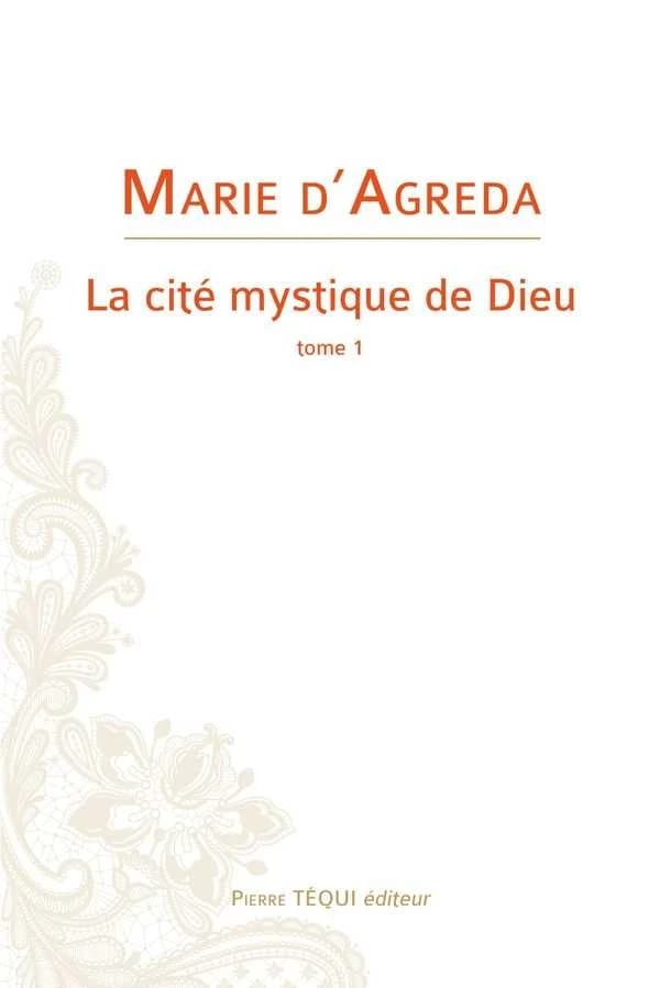 La cité mystique de Dieu ([Reproduction en fac-similé]) Marie d'Agréda