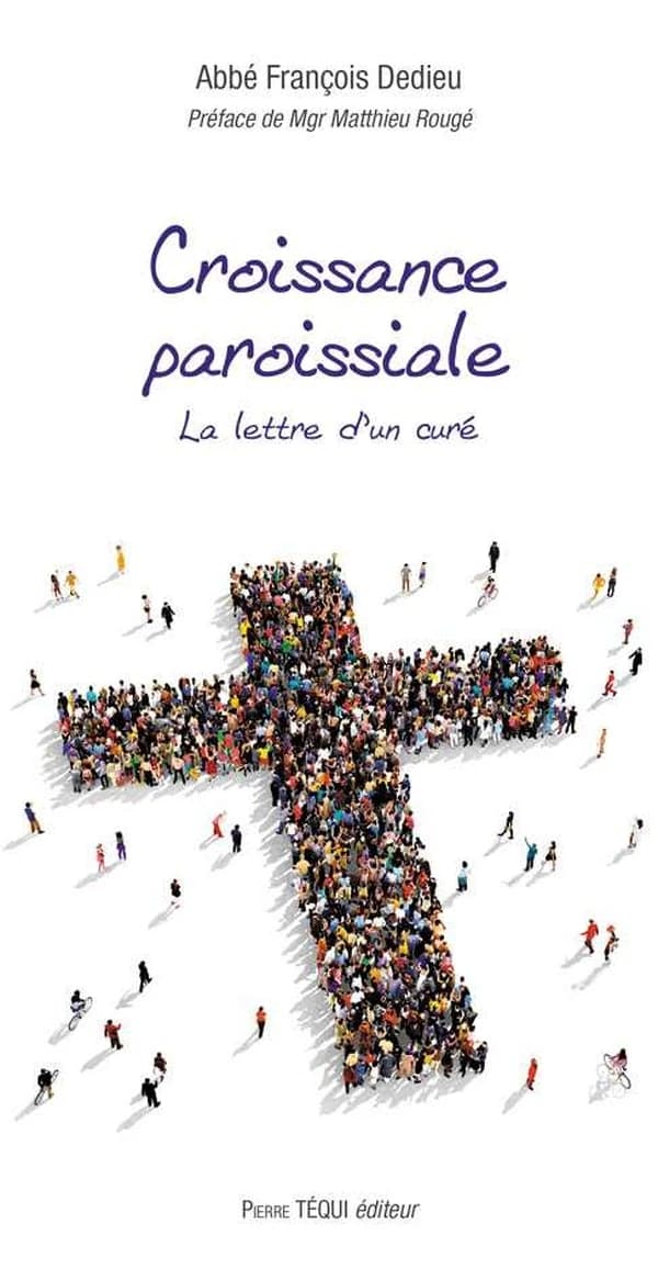 Croissance paroissiale : la lettre d'un curé