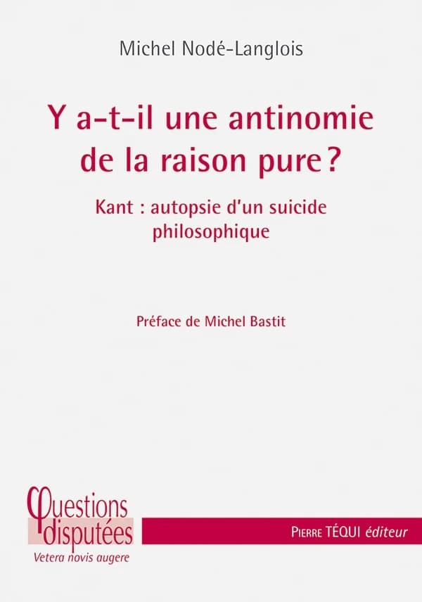 Y a-t-il une antinomie de la raison pure ? : Kant, autopsie d'un suicide philosophique