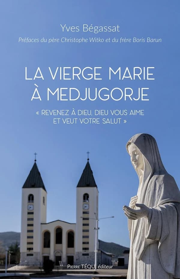 La vierge Marie à Medjugorje : Revenez à Dieu, Dieu vous aime et veut votre salut