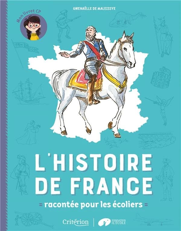 L'histoire de France racontée pour les écoliers, mon livret CP
